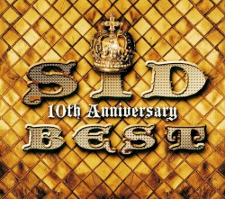 SID 10th Anniversary BEST