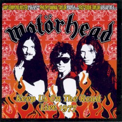 Keep Us on the Road: Live 1977