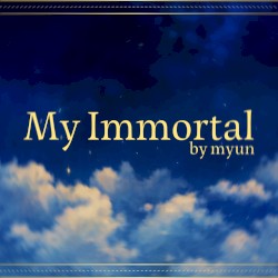 My Immortal