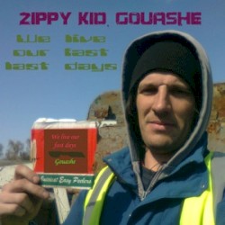 We Live Our Fast Last Days