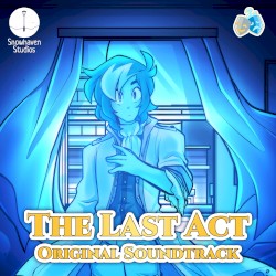 The Last Act - Original Game Soundtrack