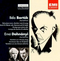 Bartók: Solo Piano Music, Chamber Music & Songs / Dohnányi: Variations on a Nursery Song