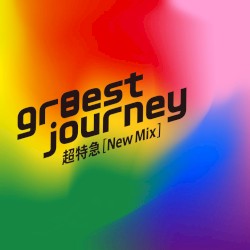 Gr8est Journey (New Mix)