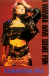 I Wanna Have Some Fun