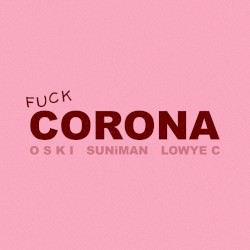 Fuck Corona