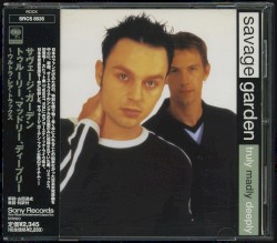 Truly Madly Deeply: Ultra Rare Tracks