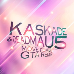 Move for Me (GTA remix)