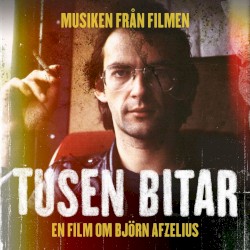 Tusen bitar - en film om Björn Afzelius