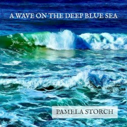 A Wave on the Deep Blue Sea