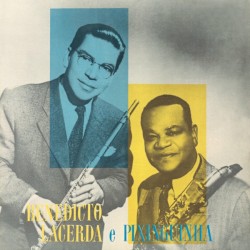 Pixinguinha & Benedito Lacerda