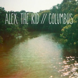 Alex The Kid / Columbus Split