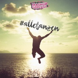 Mashup-Germany, Volume 11: #alletanzen