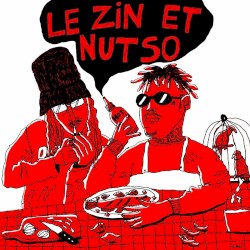 Le Zin & Nutso