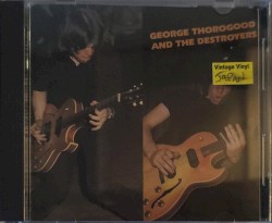 George Thorogood and the Destroyers