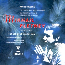 Mussorgsky: Picture From an Exhibition / Tchaikovsky, Pletnev: The Sleeping Beauty