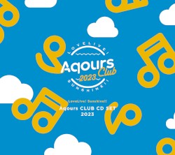 ラブライブ！サンシャイン!! Aqours CLUB CD SET 2023