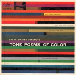 Frank Sinatra Conducts Tone Poems of Color