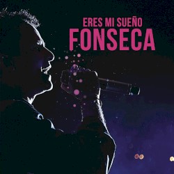 Eres mi sueño