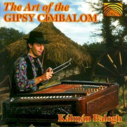 The Art of the Gipsy Cimbalom
