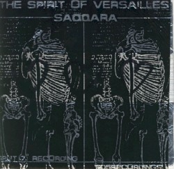 The Spirit Of Versailles / Saqqara
