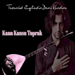 Tecerrüd Eyledin Beni Kendine