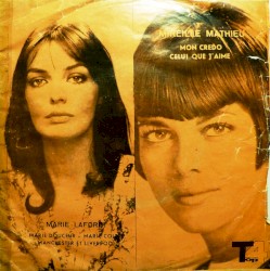 Mon crédo / Marie douceur – Marie colère