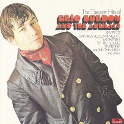 The Greatest Hits of Eric Burdon and the Animals