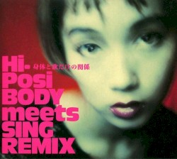 BODY meets SING REMIX