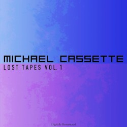 Lost Tapes, Vol. 1