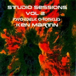 Studio Sessions Vol 2 (Psychedelic Chronicles)