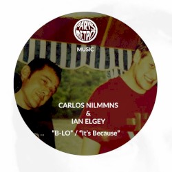 B-Lo / It's Because