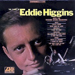 The Piano of Eddie Higgins