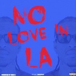 No Love In LA