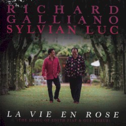 La Vie en rose: The music of Edith Piaf & Gus Viseur