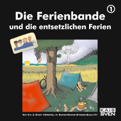 Die Ferienbande, Folge 1: und die entsetzlichen Ferien