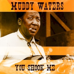 You Shook Me: The Chess Masters, Vol. 3: 1958–1963