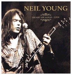 Heart of Gold - Live