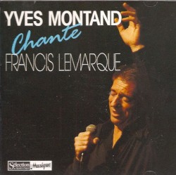 Yves Montand chante Francis Lemarque