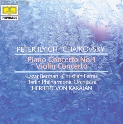 Piano Concerto No. 1; Violin Concerto