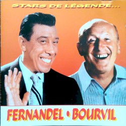Stars de lĂ©gende⊠Bourvil â Fernandel