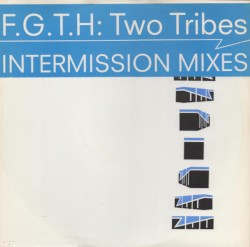 Two Tribes (intermission mixes)