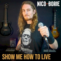 Show Me How to Live