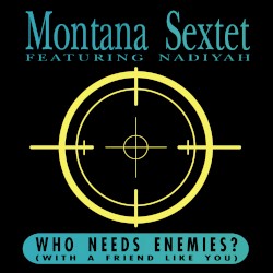 Who Needs Enemies (With a Friend Like You)