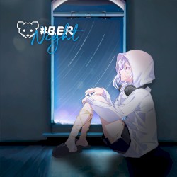 #B.E.R.Night
