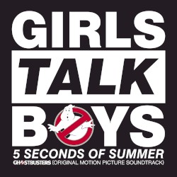 Girls Talk Boys (from “Ghostbusters” original motion picture soundtrack)