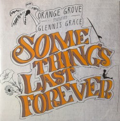 Some Things Last Forever