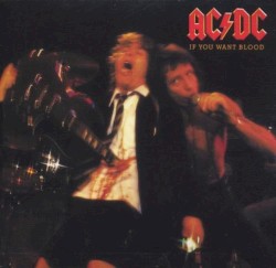 If You Want Blood You've Got It