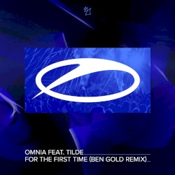 For the First Time – Ben Gold remix