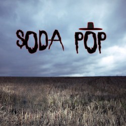Soda Pop (In the style of Slipknot)