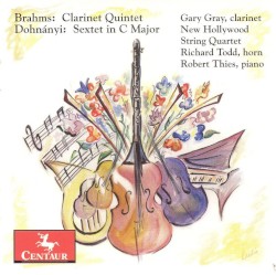 Brahms: Clarinet Quintet / Dohnányi: Sextet in C major